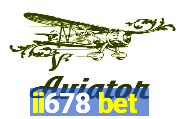 ii678 bet